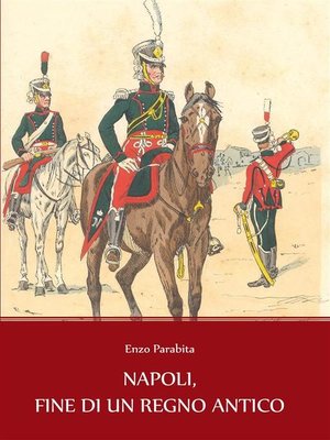 cover image of Napoli, fine di un Regno antico